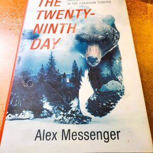the twenty-ninth day by Alex Messenger